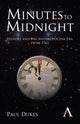 Book cover of: Minutes to Midnight. By: Paul Dukes
