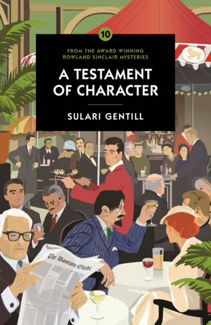 Book cover of: Testament of Character. By: Sulari Gentill