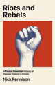 Riots and Rebels