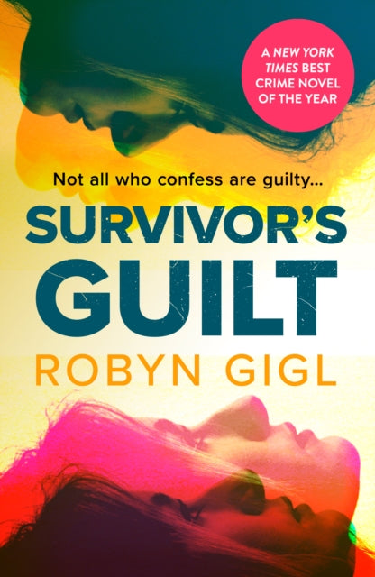Book cover of: Survivor's Guilt. By: Robyn Gigl