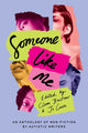 Book cover of: Someone Like Me
