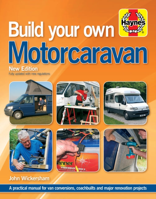 Book cover of: Build Your Own Motorcaravan (2nd Edition)