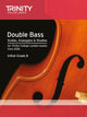 Book cover of: Double Bass Scales, Arpeggios & Studies Initial–Grade 8 from 2016