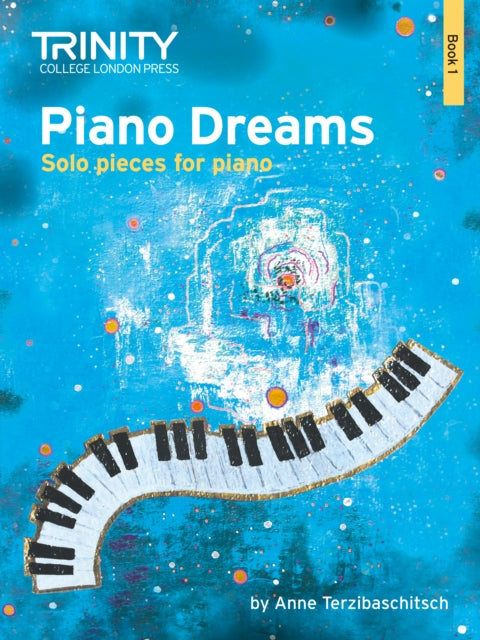 Book cover of: Piano Dreams Solo Book 1. By: TERZIBASCHITSCH,ANNE