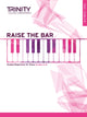 Book cover of: Raise the Bar Piano Book 3 (Grades 6-8)