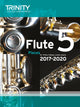 Book cover of: Trinity College London: Flute Exam Pieces Grade 5 2017-2020 (score & part)