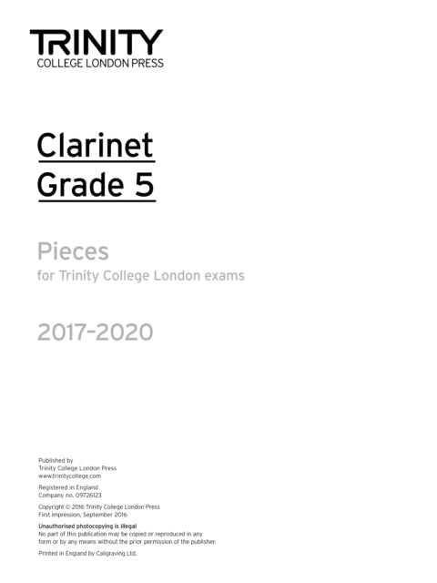 Book cover of: Trinity College London: Clarinet Exam Pieces Grade Grade 5 2017 - 2020 (part only). By: TRINITY COLLEGE LOND