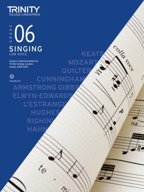 Book cover of: Trinity College London Singing Grade 6 Low Voice 2018-2021