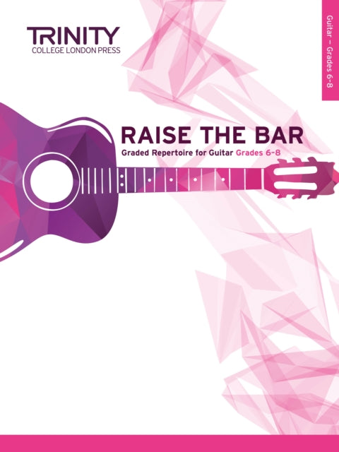 Book cover of: Raise the Bar Guitar Book 3 (Grades 6-8)
