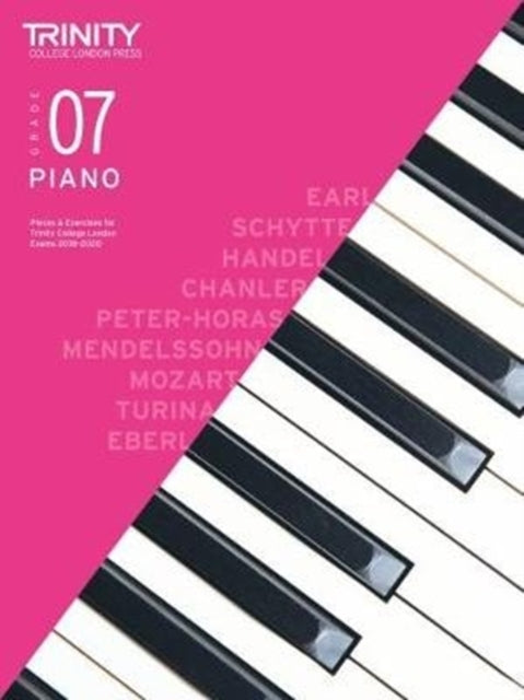 Book cover of: Trinity College London Piano Exam Pieces & Exercises 2018-2020. Grade 7