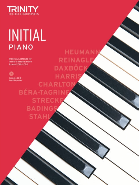 Book cover of: Trinity College London Piano Exam Pieces & Exercises 2018-2020. Initial Grade (with CD)