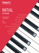 Book cover of: Trinity College London Piano Exam Pieces & Exercises 2018-2020. Initial Grade (with CD)
