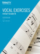 Book cover of: Trinity College London Vocal Exercises from 2018 Grades Initial to Grade 8