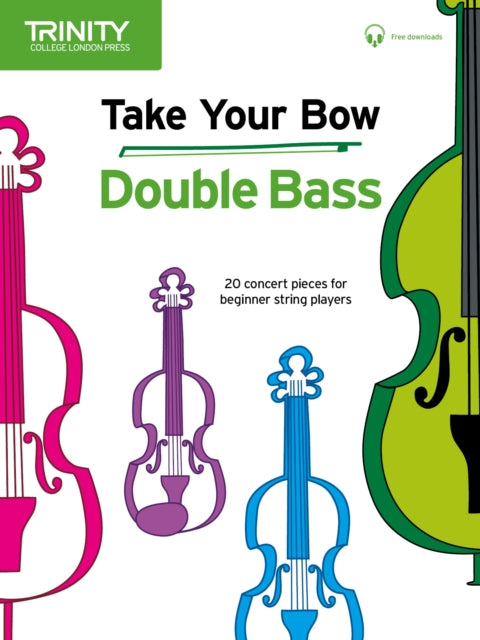 Book cover of: Take Your Bow: Double Bass. By: CELIA COBB