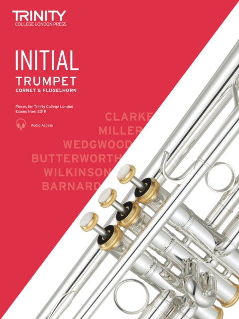 Book cover of: Trinity College London Trumpet, Cornet & Flugelhorn Exam Pieces From 2019. Initial Grade. By: TRUMPET CORNET FLUGELHORN EXAM PIECES 20