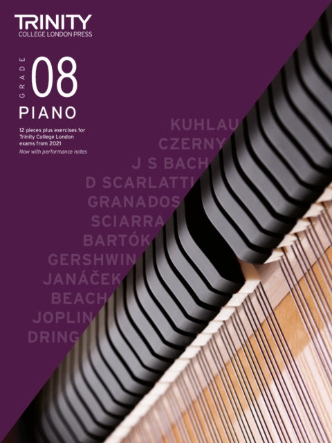 Book cover of: Trinity College London Piano Exam Pieces Plus Exercises From 2021: Grade 8. By: Trinity College London Press