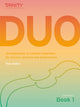 Book cover of: Trinity College London: Duo - Two Violins: Book 1 (Initial-Grade 2)