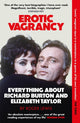 Erotic Vagrancy, Everything about Richard Burton and Elizabeth Taylor 9780857381743 Roger Lewis