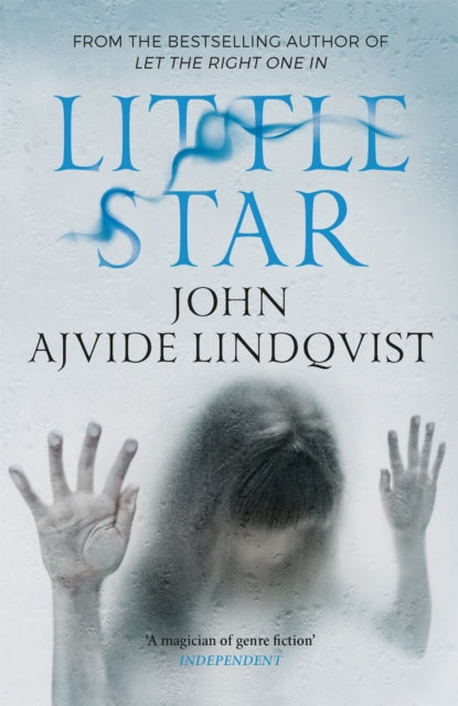 Book cover of: Little Star. By: John Ajvide Lindqvist