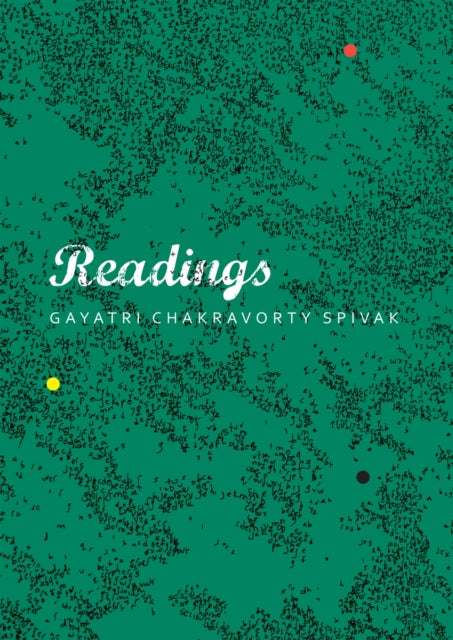 Book cover of: Readings. By: Gayatri Chakravorty Spivak