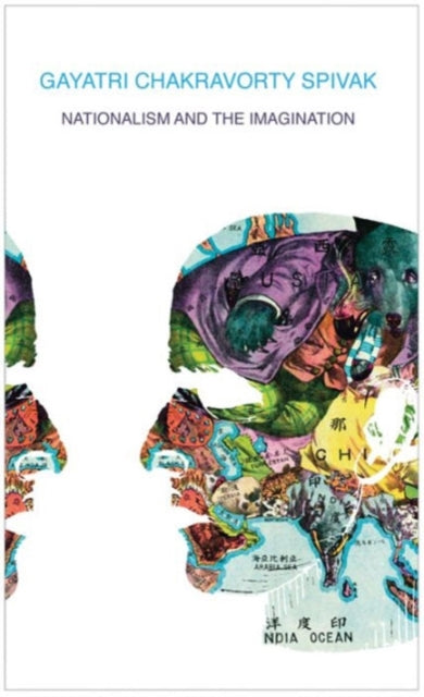 Book cover of: Nationalism and the Imagination. By: Gayatri Chakravorty Spivak