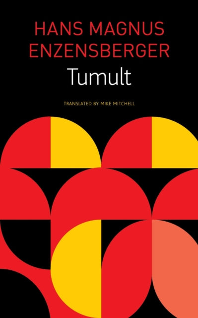 Book cover of: Tumult. By: Hans Magnus Enzensberger