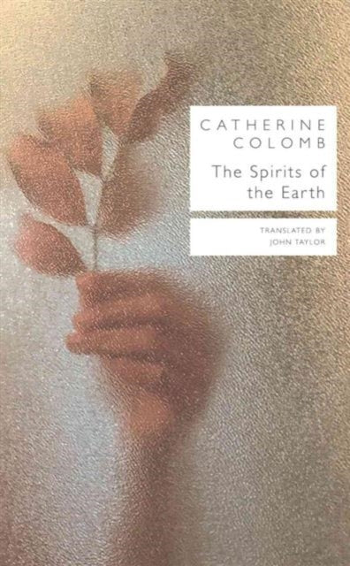 Book cover of: Spirits of the Earth. By: Catherine Colomb