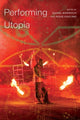 Book cover of: Performing Utopia. By: Rachel Bowditch