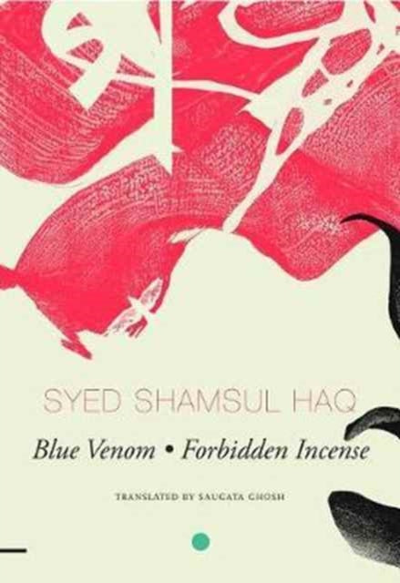 Book cover of: Blue Venom and Forbidden Incense. By: Syed Shamsul Haq