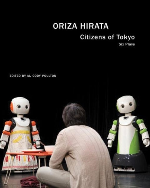 Book cover of: Citizens of Tokyo. By: Oriza Hirata