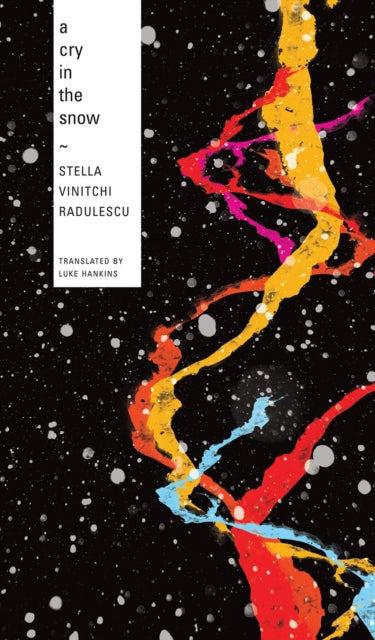 Book cover of: Cry in the Snow. By: Stella Vinitchi Radulescu