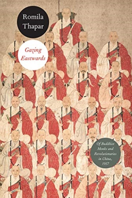 Book cover of: Gazing Eastwards. By: Romila Thapar
