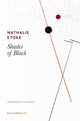 Book cover of: Shades of Black. By: Nathalie Etoké