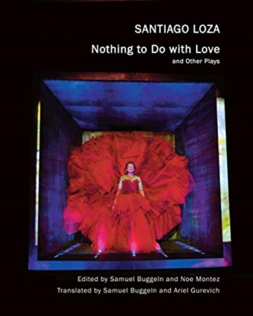 Book cover of: "Nothing to Do with Love". By: Santiago Loza