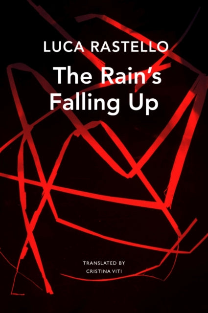 Book cover of: Rain's Falling Up. By: Luca Rastello