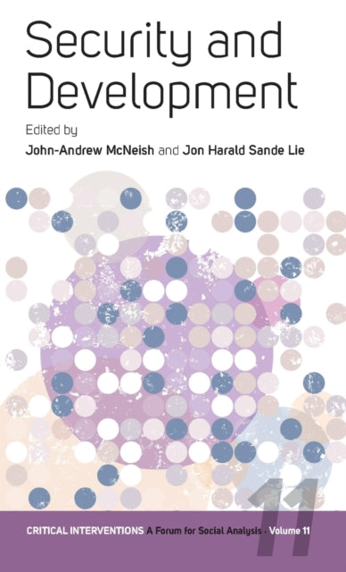 Book cover of: Security and Development. By: John-Andrew McNeish