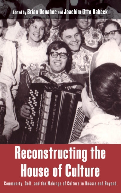 Book cover of: Reconstructing the House of Culture. By: Brian Donahoe