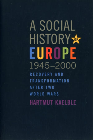 A Social History of Europe, 1945-2000