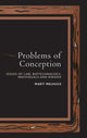 Book cover of: Problems of Conception. By: Marit Melhuus