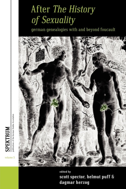 Book cover of: After The History of Sexuality. By: Scott Spector