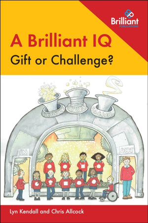 Brilliant IQ - Gift or Challenge?
