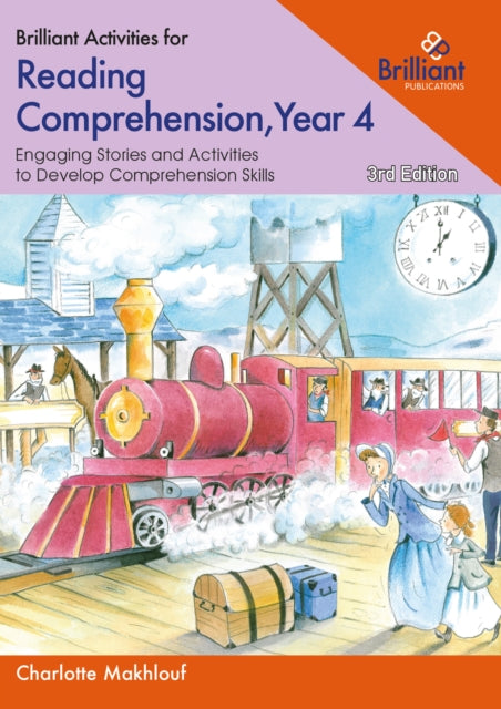 Book cover of: Brilliant Activities for Reading Comprehension, Year 4. By: Charlotte Makhlouf