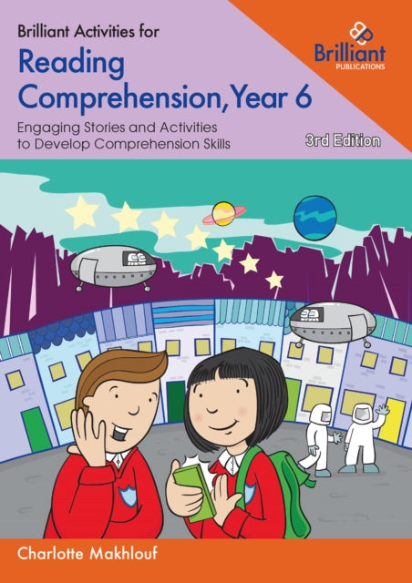 Book cover of: Brilliant Activities for Reading Comprehension, Year 6. By: Charlotte Makhlouf