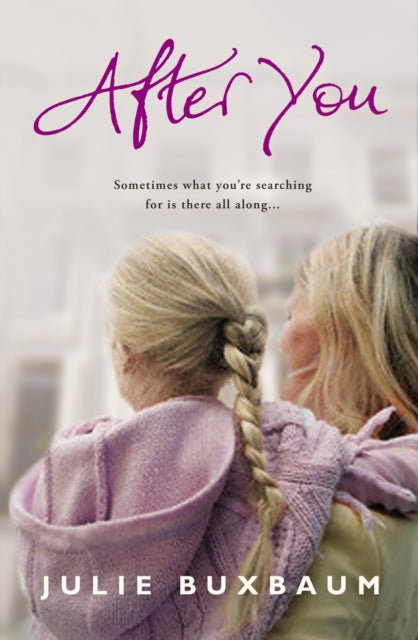 Book cover of: After You. By: Julie Buxbaum