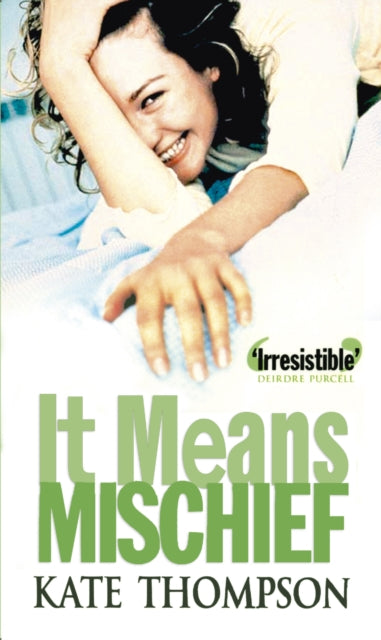 Book cover of: It Means Mischief. By: Kate THOMPSON