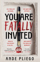 You Are Fatally Invited 9780857505835 Ande Pliego