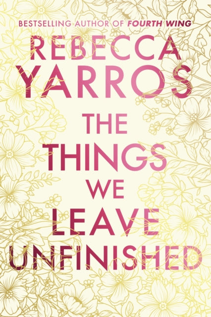 Book cover of: Things We Leave Unfinished