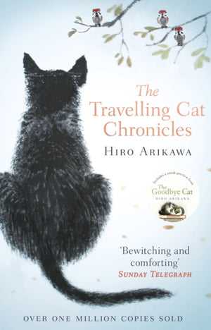 Travelling Cat Chronicles, The uplifting million-copy bestselling Japanese translated story