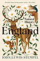 England, A Natural History 9780857526472 John Lewis-Stempel