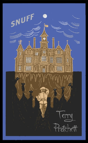 Snuff, (Discworld Novel 39)